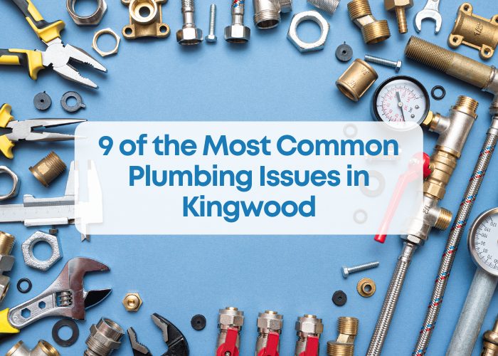 9 of the Most Common Plumbing Issues in Kingwood